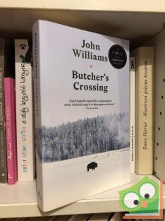 John Williams: Butcher's Crossing  (Magyar nyelvű)