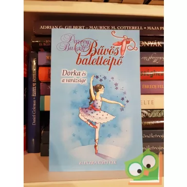   Darcey Bussell: Dorka és a varázsige (Bűvös balettcipő 2.)