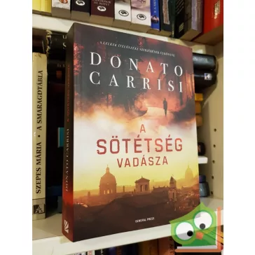 Donato Carrisi: A sötétség vadásza (Marcus 2.)