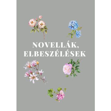 Novellák, elbeszélések
