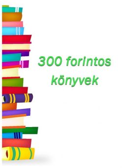 300-400 forintos könyvek