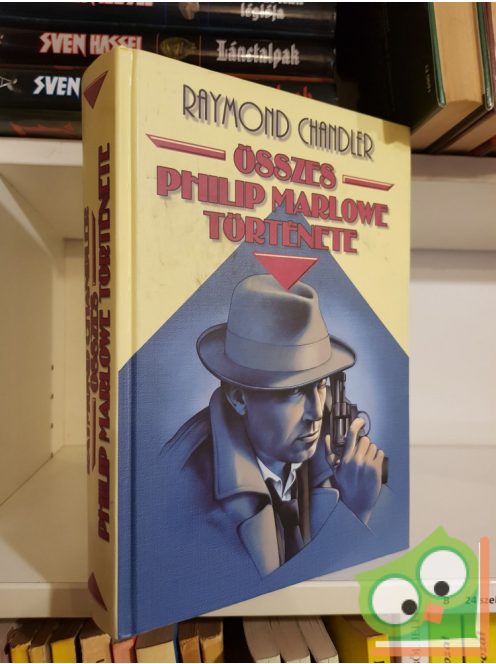 Raymond Chandler összes Philip Marlowe története