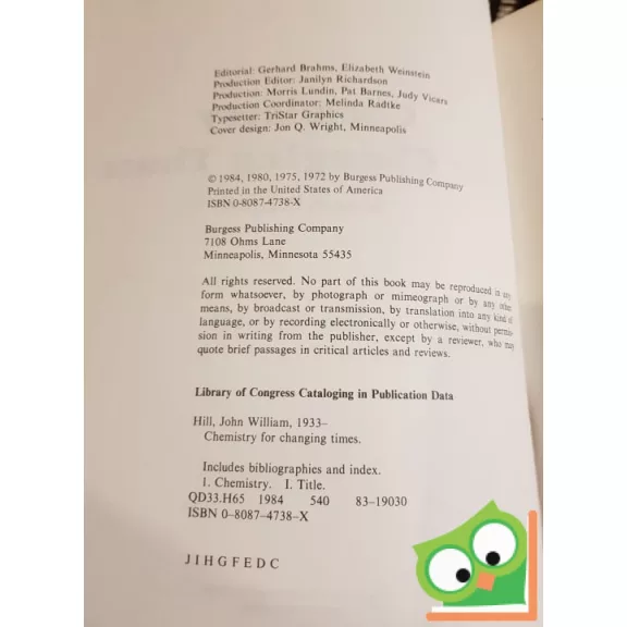 John W. Hill: Chemistry for Changing times 4. (Ritka)