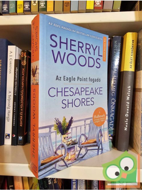 Sherryl Woods: Az Eagle Point fogadó  (Chesapeake Shores 1.)