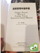 Ou Ming: Chinese-English Manual of Common Used in Traditional Chinese Medicine (ritka)