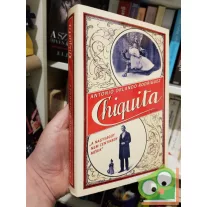 Antonio Orlando Rodríguez: Chiquita