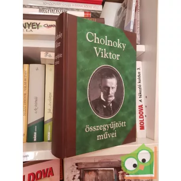 Cholnoky Viktor: Cholnoky Viktor összegyűjtött művei