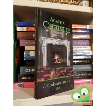  Agatha Christie: A titokzatos stylesi eset (Hercule Poirot 1.) (Arthur Hastings 1.) (ritka kiadás) (keménytáblás)
