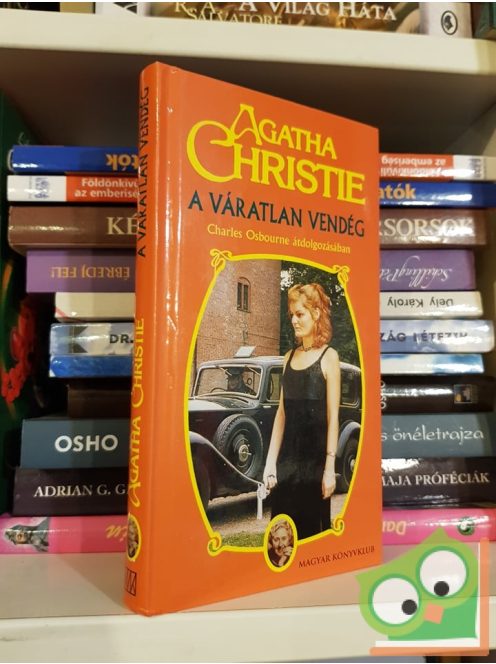 Agatha Christie - Charles Osborne: A váratlan vendég (első kiadás) (keménytáblás)