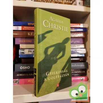   Agatha Christie: Gyilkosság a golfpályán (Hercule Poirot 2.) (Arthur Hastings 2.) (ritka kiadás) (keménytáblás)