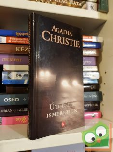   Agatha Christie: Úti célja ismeretlen (ritka kiadás) (keménytáblás)