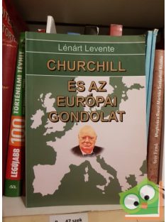 Lénárt Levente: Churchill és az európai gondolat