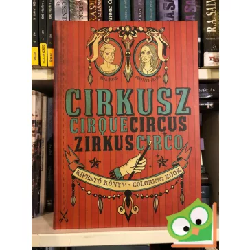 Berczi Dóra, Jakócs Dorottya: Cirkusz (felnőtt színező)