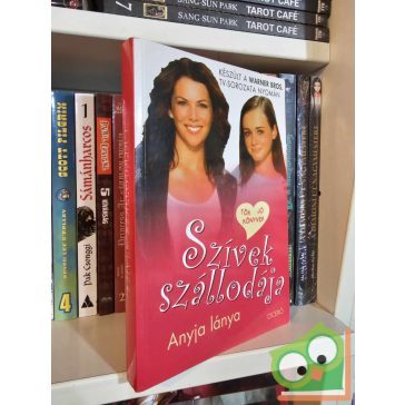   Catherine Clark: Anyja lánya (Szívek szállodája 1.) (ritka)