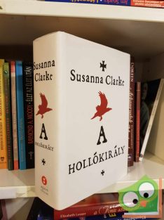 Susanna Clarke: A hollókirály (ritka)