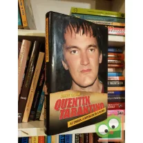   Wensley Clarkson: Quentin Tarantino - Az ember, a mítoszok és a filmek