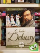 Claude Debussy (Világhíres zeneszerzők 10. CD-melléklettel)