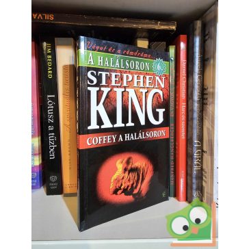 Stephen King: Coffey a halálsoron  (A halálsoron 6.)