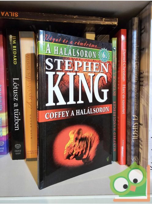 Stephen King: Coffey a halálsoron  (A halálsoron 6.)