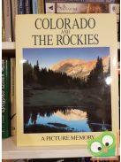 Bill Harris: Colorado and the Rockies- A Picture Memory