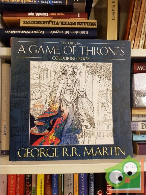 George R. R. Martin's Official A Game of Thrones Colouring Book (Ritka)