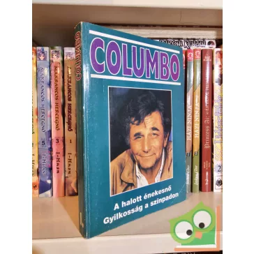   Lee Hays, Alfred Lawrence: A halott énekesnő / Gyilkosság a színpadon (Columbo)