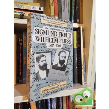   M Masson: The Complete Letters of Sigmund Freud to Wilhelm Fliess 1887–1904 (ritka)