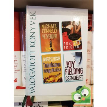   Connelly , Trigiani, Patterson, Fielding (Reader's digest válogatás)2010/6