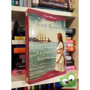   Julie Klassen: A cornwalli hajótörött  (Romantikus regények)