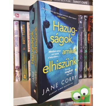 Jane Corry: Hazugságok, amiket elhiszünk