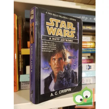   A. C. Crispin: A hutt játszma (Star Wars: Han Solo-trilógia 2.)