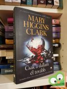 Mary Higgins Clark: Csak a dallam él tovább