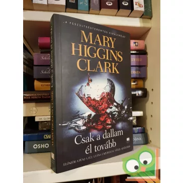 Mary Higgins Clark: Csak a dallam él tovább