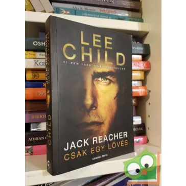   Lee Child: Csak egy lövés (Jack Reacher 9.) (filmes borítóval)