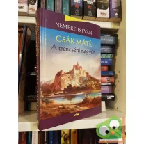 Nemere István: Csák Máté