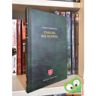 Carlo Carretto: Család, kis egyház (Máltai könyvek)