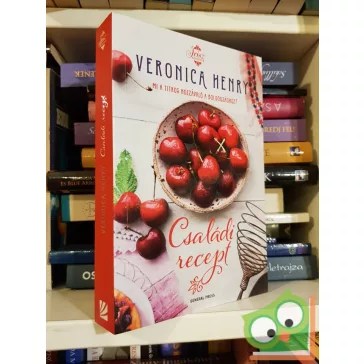 Veronica Henry: Családi recept