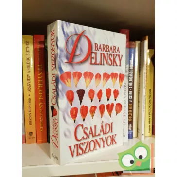 Barbara Delinsky: Családi viszonyok