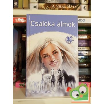 Angela Dorsey: Csalóka álmok (Őrangyal 6.)  (Pony Club)