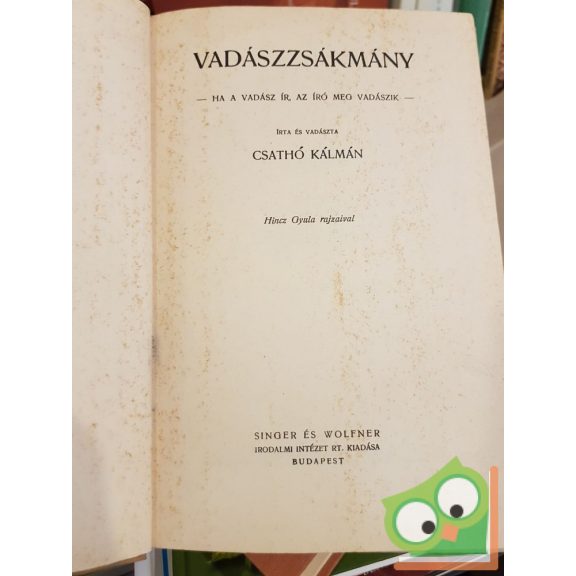 Csathó Kálmán: Vadászzsákmány