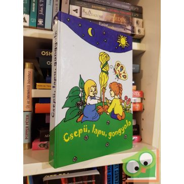 Patyi Beáta (szerk.): Csepü, lapu, gongyola (ritka)