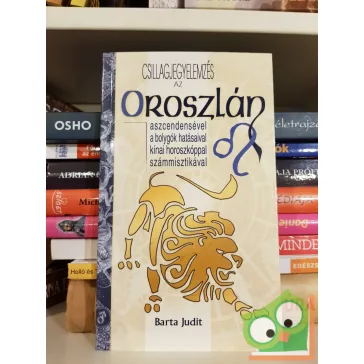 Barta Judit: Az Oroszlán (Csillagjegyelemzés)