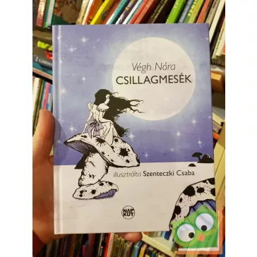 Végh Nóra: Csillagmesék