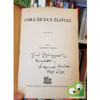 Legindi Mária: Csillár egy égővel  (Dedikált)
