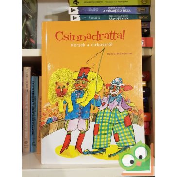   Fráter Zoltán (szerk.): Csinnadratta - versek a cirkuszról