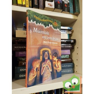   Mary Pope Osborne: Múmiák nyomában (Csodakunyhó 3.) (ritka)