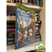   Mary Pope Osborne: Vakáció a vulkánnál (Csodakunyhó 13.)