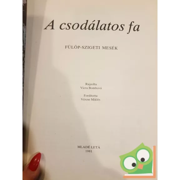 Jozef Genzor (szerk.): A csodálatos fa - Fülöp-szigeti mesék