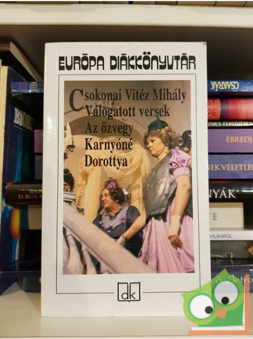 Csokonai Vitéz Mihály: Válogatott versek...  (Európa Diákkönyvtár)
