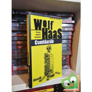   Wolf Haas: Csontdaráló  (Brenner nyomozó történetei 2.) (Scolar krimik)